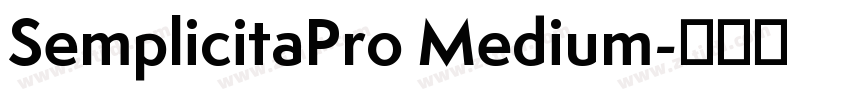 SemplicitaPro Medium字体转换